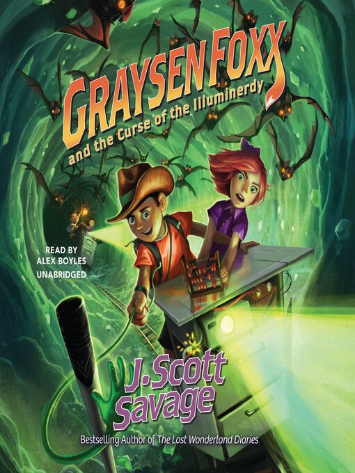 Title details for Graysen Foxx and the Curse of the Illuminerdy by J. Scott Savage - Available